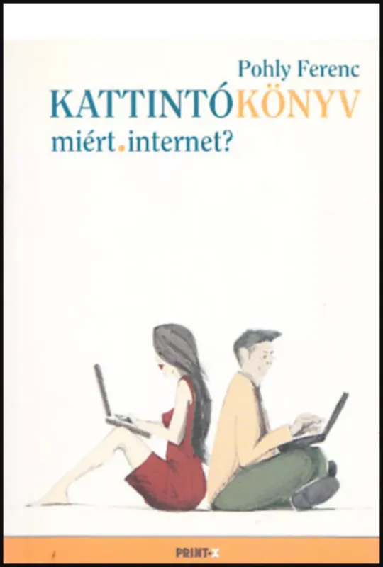 Kihagyhatatlan ajánlat Kattintókönyv - miért.internet - Pohly Ferenc