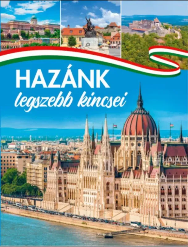 Hazánk legszebb kincsei Vásárlói kedvenc