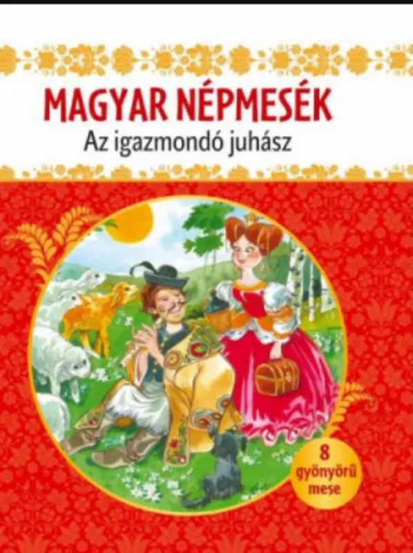 Expressz szállítás Magyar népmesék - Az igazmondó juhász