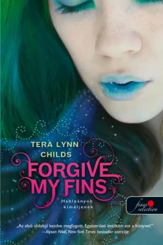 Végkiárusítás Forgive My Fins - Hableányok kíméljenek - Tera Lynn Childs