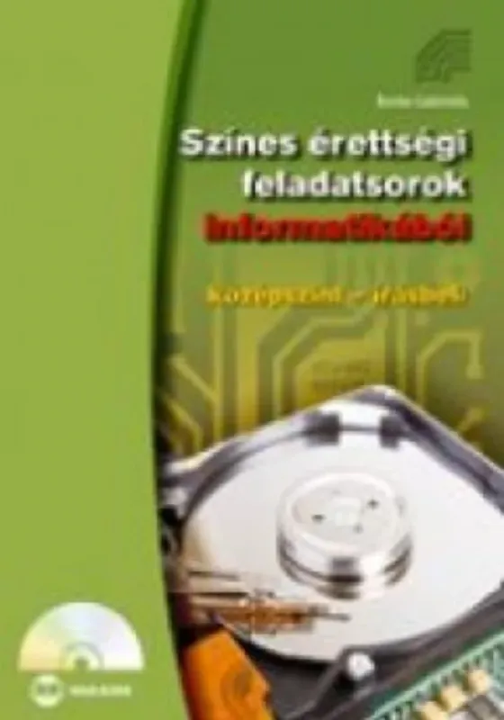 Színes érettségi feldatsorok informatikából - Benke Gabriella Biztonságos fizetés