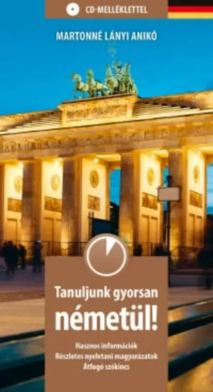 Alacsony ár Tanuljunk gyorsan németül! CD-melléklettel - Martonné Lányi Anikó