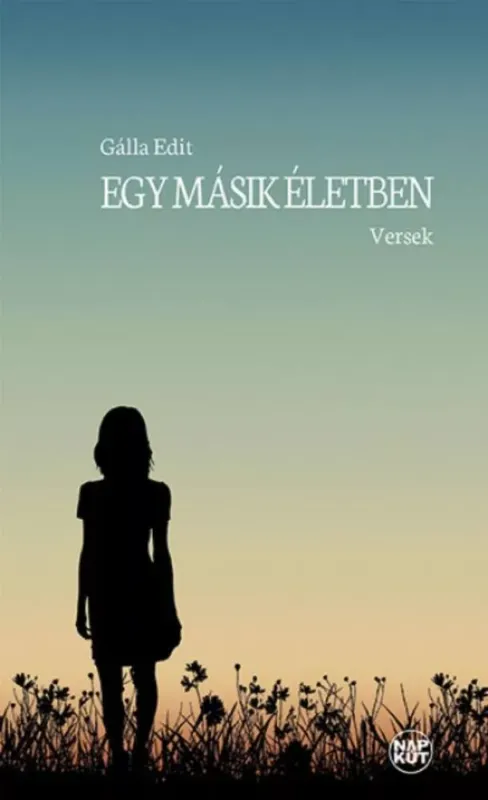 Akciós ár Egy másik életben - Gálla Edit