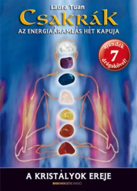 Csakrák - Az energiaáramlás hét kapuja - Laura Tuan Kedvezményes ár