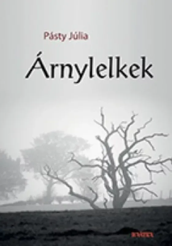 Árnylelkek - Pásty Júlia Ne maradj le