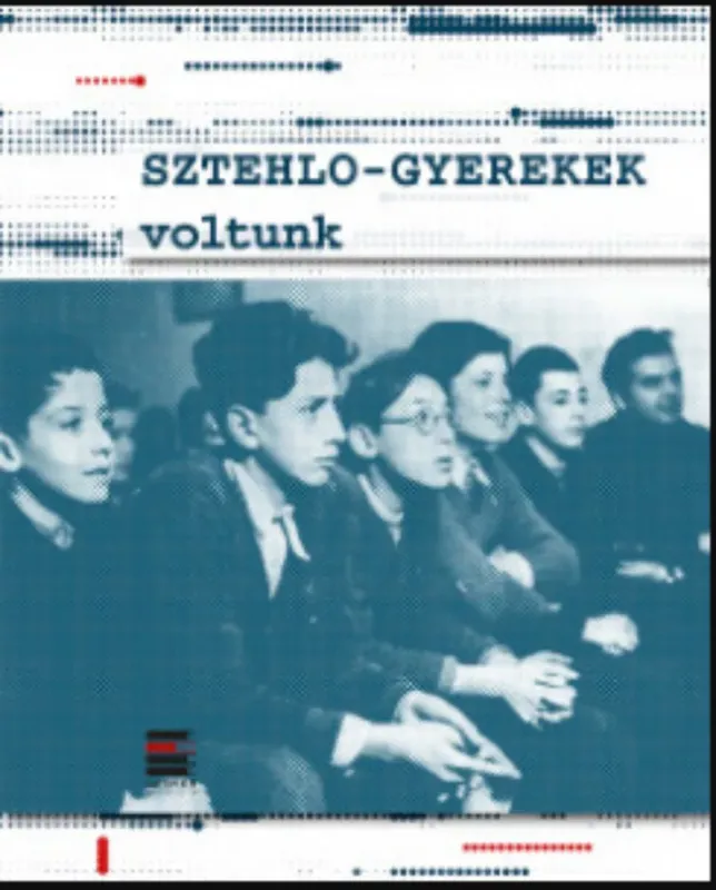 Gyors szállítás Sztehlo - gyerekek voltunk - Andrási Andor - Laborczi Dóra