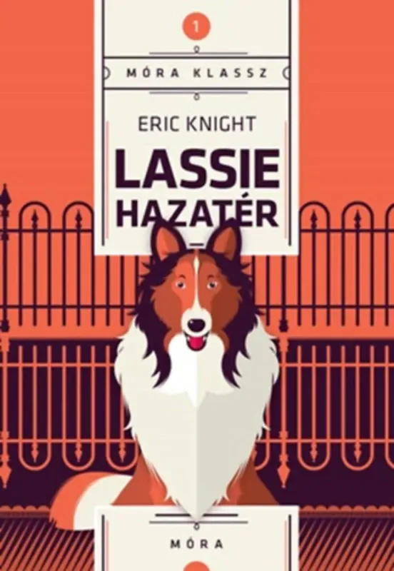 Vásárlói kedvenc Lassie hazatér - Eric Knight (8. kiadás)