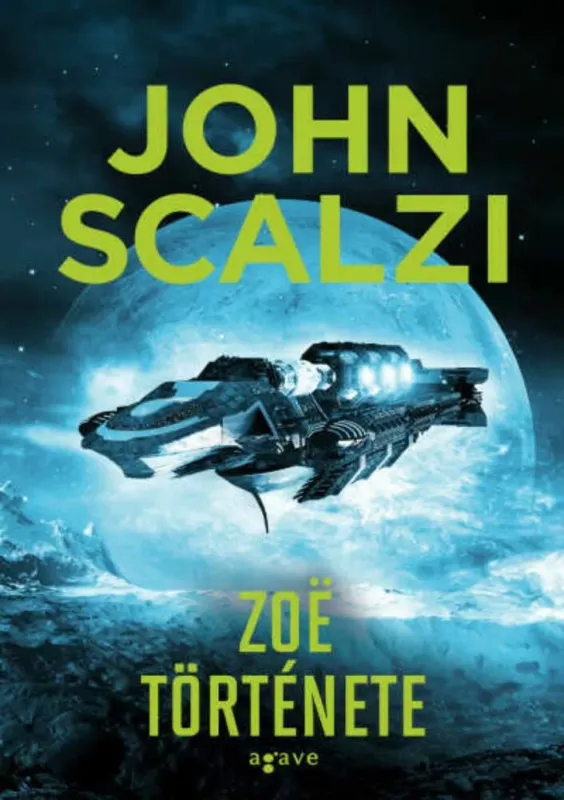 Vének háborúja - Zoë története - John Scalzi Exkluzív ajánlat