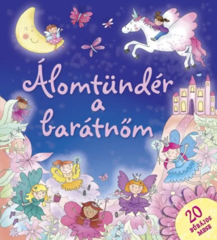 Olcsóbb Álomtündér a barátnőm - Elizabeth Dale