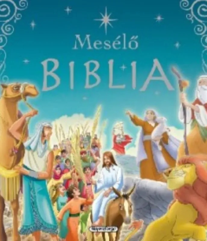 Exkluzív ajánlat Mesélő Biblia - Silvia Alonso