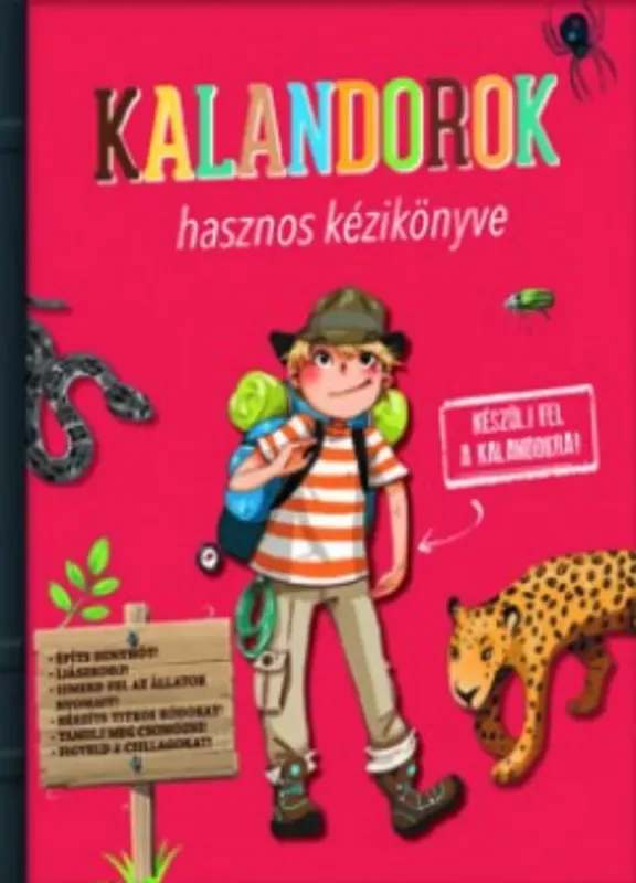Kalandorok hasznos kézikönyve - Paul Baupére Szuper akció