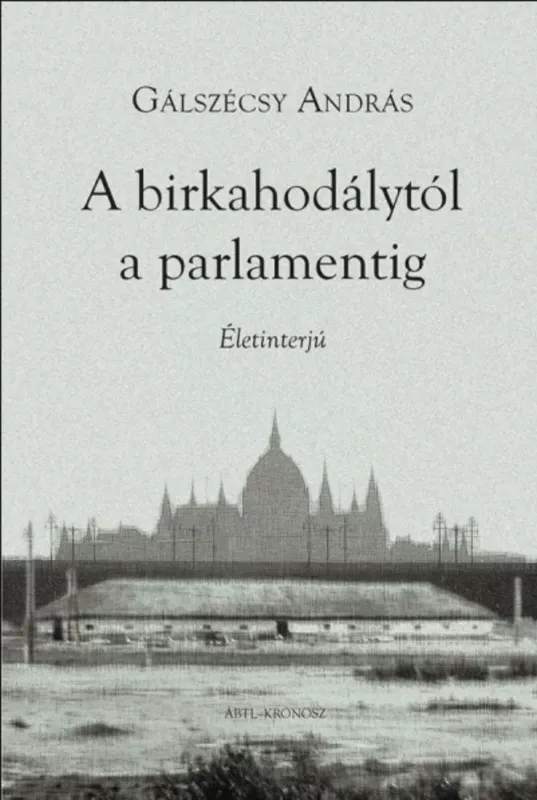 A birkahodálytól a parlamentig - Életinterjú - Gálszécsy András Outlet