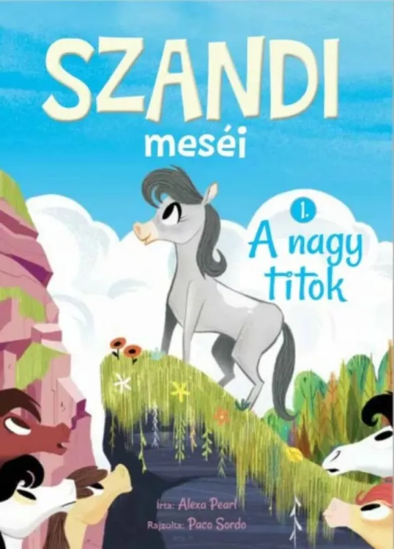 Szandi meséi 1. - A nagy titok Vedd meg online