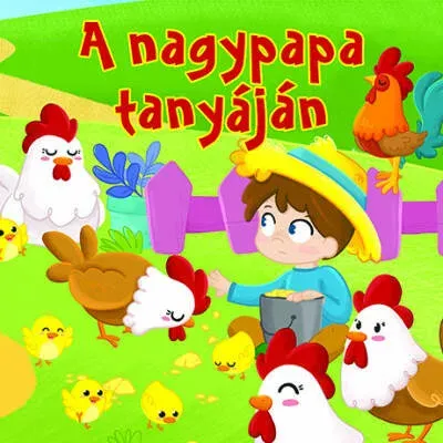 Vedd meg online Mesés lapozó - A nagypapa tanyáján