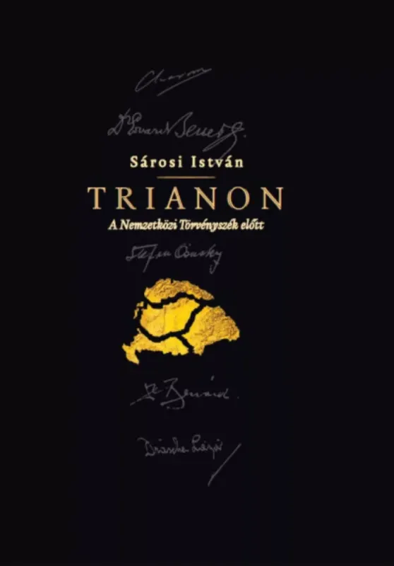 Trianon - A Nemzetközi Törvényszék előtt - Sárosi István Azonnali szállítás