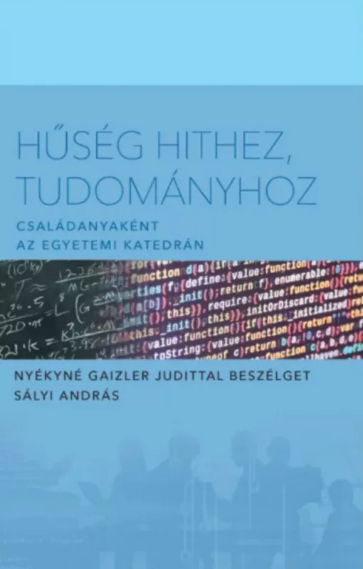 Hűség hithez tudományhoz - Sályi András Biztonságos fizetés