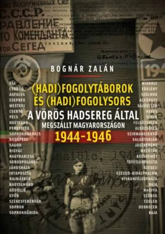 (hadi)fogolytáborok és (hadi)fogolysors a vörös hadsereg által megszállt magyarországon 1944-1946 Kiárusítás