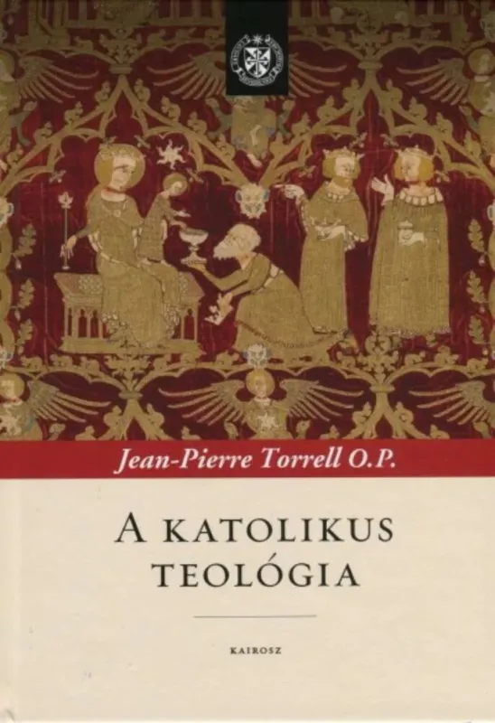 Kiárusítás A katolikus teológia - Pierre Torrell