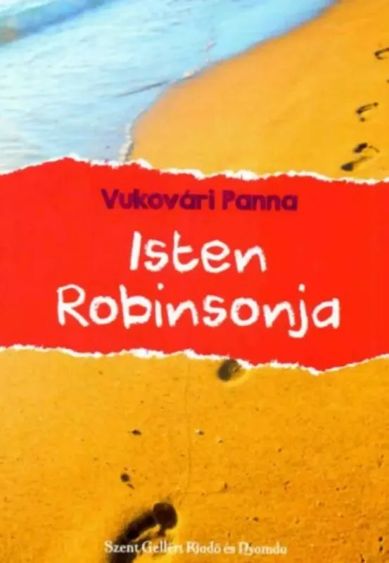 Isten Robinsonja - Vukovári Panna Újdonság