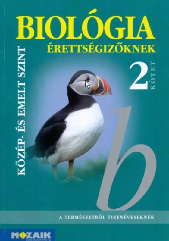 Vásárlói kedvenc Biológia érettségizőknek 2. kötet - Tankönyv (MS-3156) Dr. Szerényi Gábor
