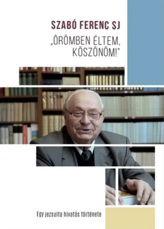 Azonnali szállítás Örömben éltem, köszönöm!