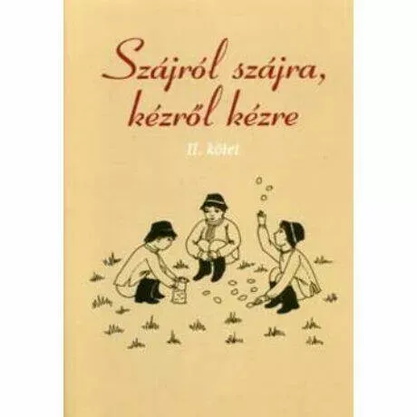 Szájról szájra, kézről kézre 2. - Papp Kornélia Népszerű
