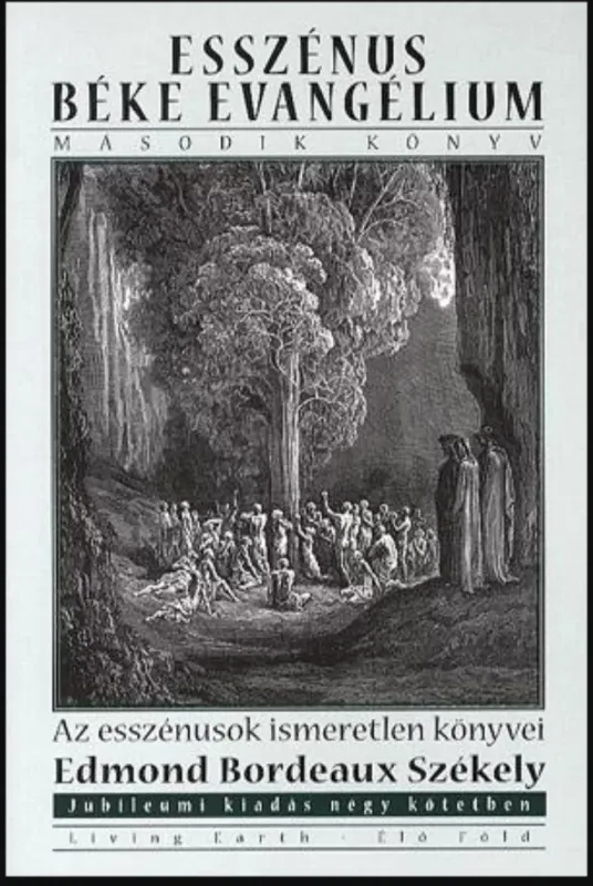 Esszénus Béke Evangélium 2. - Edmond Bordeaux Székely Vásárlói kedvenc