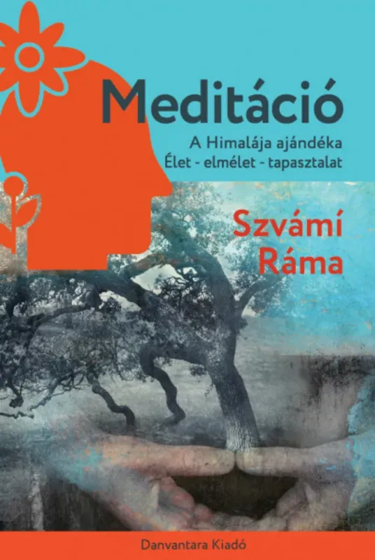 Korlátozott ajánlat Meditáció - Szvámi Ráma