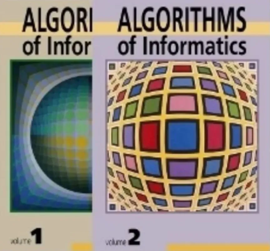 Algorithms of Informatics: Volume 1-2. - Iványi Antal szerk. Olcsó