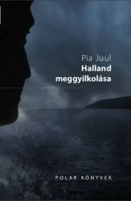 Halland meggyilkolása - Pia Juul Gyors kiszállítás