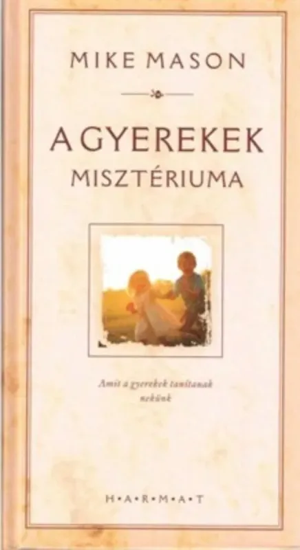 A gyerekek misztériuma - Mike Mason Szuper akció