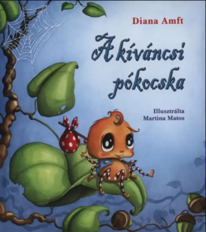 A kíváncsi pókocska - Diana Amft Újdonság