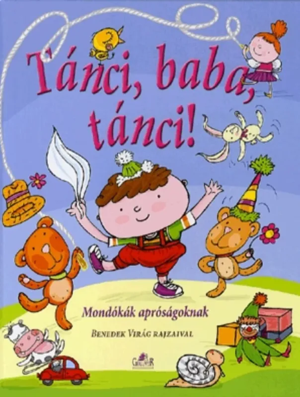 Tánci, baba, tánci! - Mondókák apróságoknak Árengedmény