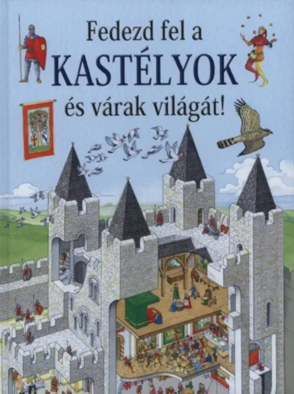 Fedezd fel a kastélyok és várak világát! - Jane Bingham Akció