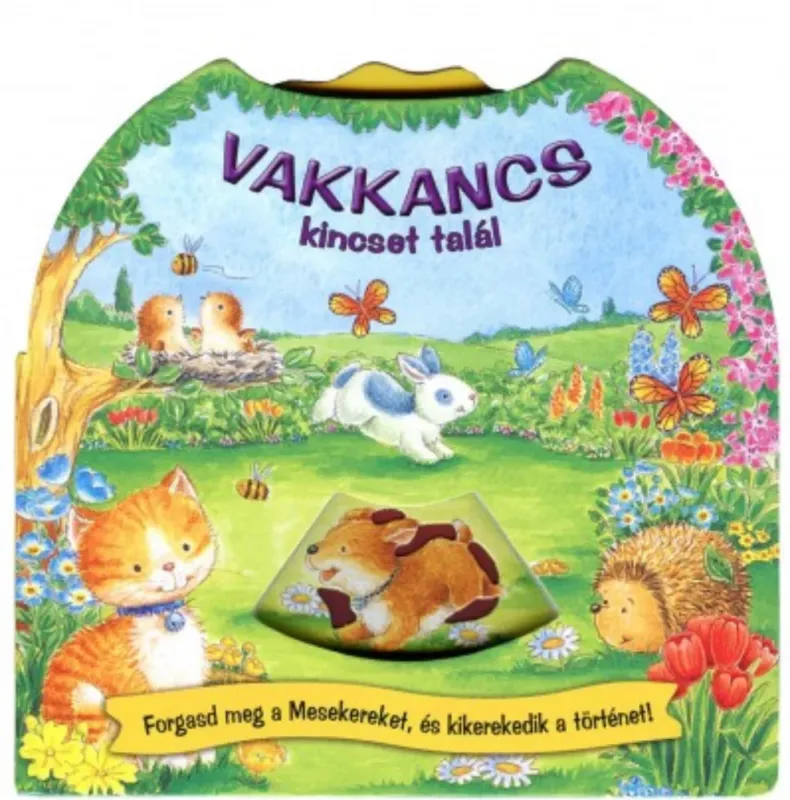 Újdonság Vakkancs kincset talál - Forgasd meg a Mesekereket, és kikerekedik a történet!