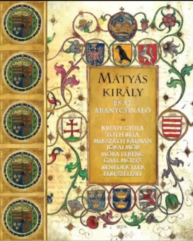 Rendeld meg most Mátyás király és az aranycsináló - Kisbán Gyula