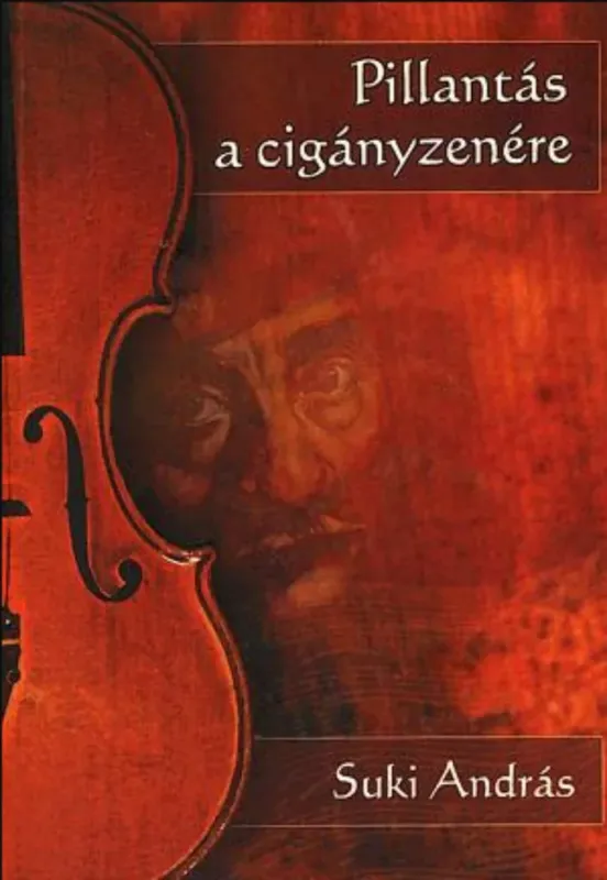 Pillantás a cigányzenére - Suki András Legjobb ár