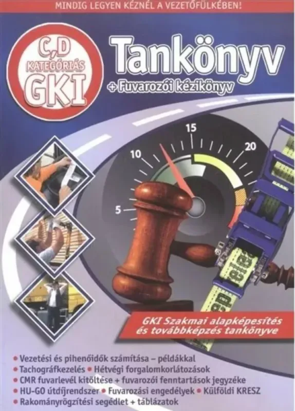 Olcsó C, D kategóriás GKI tankönyv + fuvarozói kézikönyv