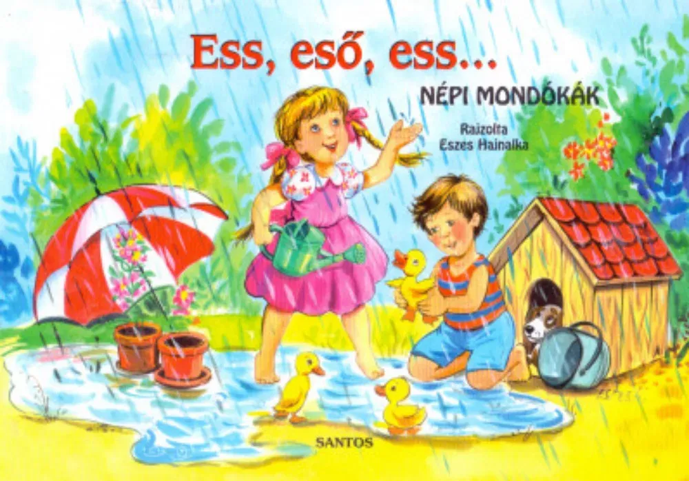 Ess, eső, ess... - Népi mondókák Különleges ajánlat
