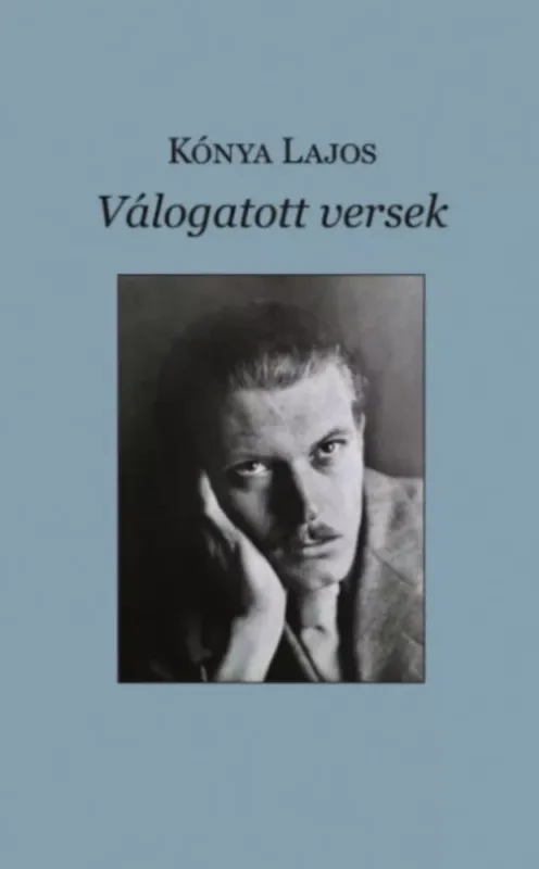Válogatott versek - Kónya Lajos Alacsony ár