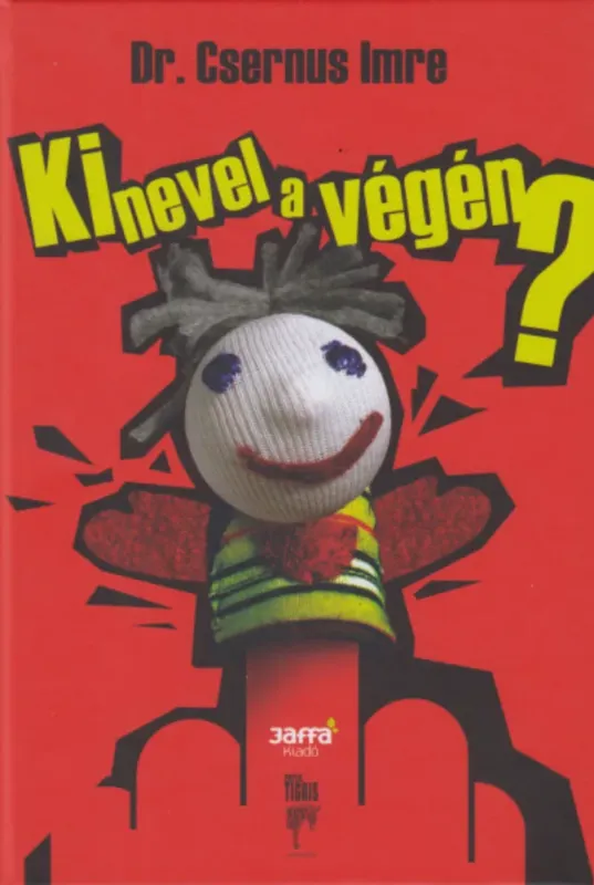 Ki nevel a végén? - Dr. Csernus Imre Vásárlói kedvenc