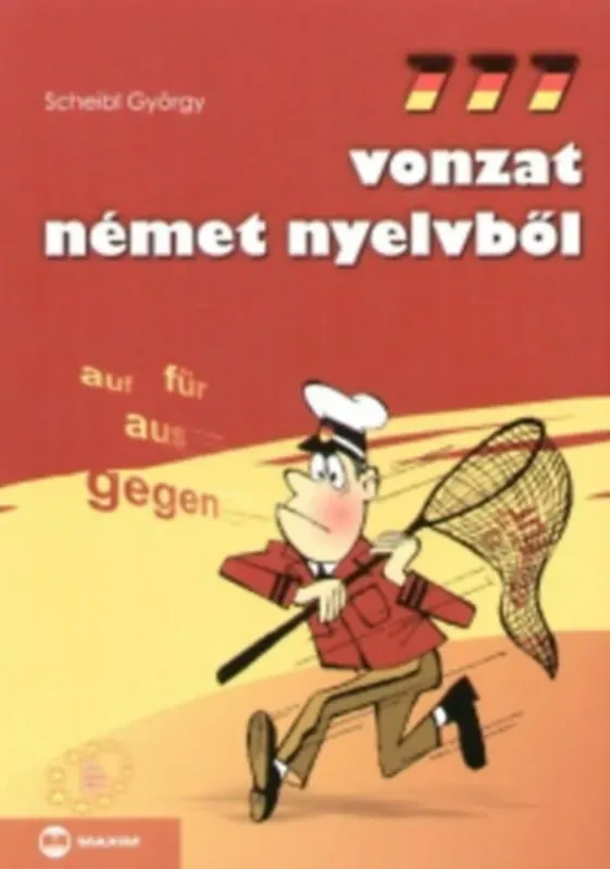 Rendeld meg most 777 vonzat német nyelvből