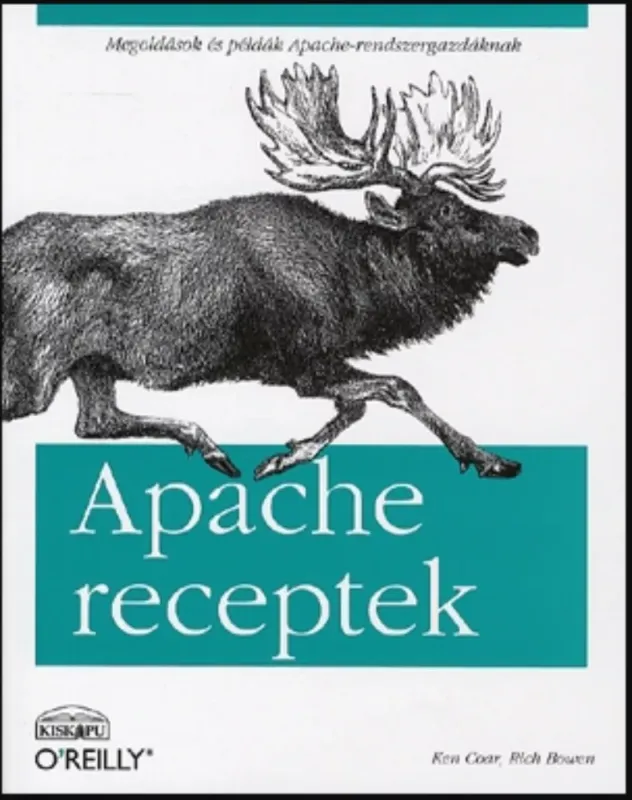 Ajánlat Apache receptek - Rich Bowen - Ken Coar