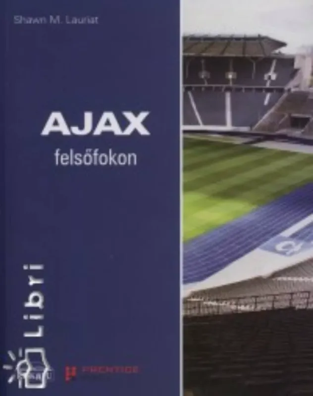 Ajax felsőfokon - Shawn M. Lauriat Vedd meg online