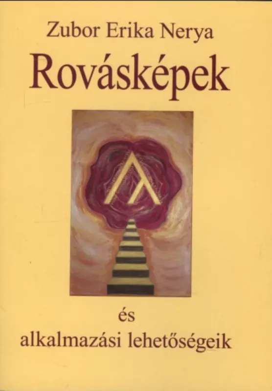 Olcsóbb Rovásképek és alkalmazási lehetőségeik - Zubor Erika Nerya