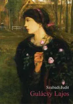 Gulácsy Lajos - Szabadi Judit Vásárlói kedvenc