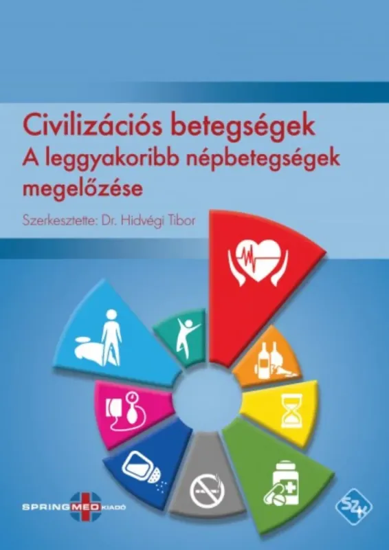 Civilizációs betegségek - Dr. Hidvégi Tibor Bestseller