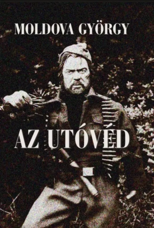 Az utóvéd - Moldova György Gyors kiszállítás