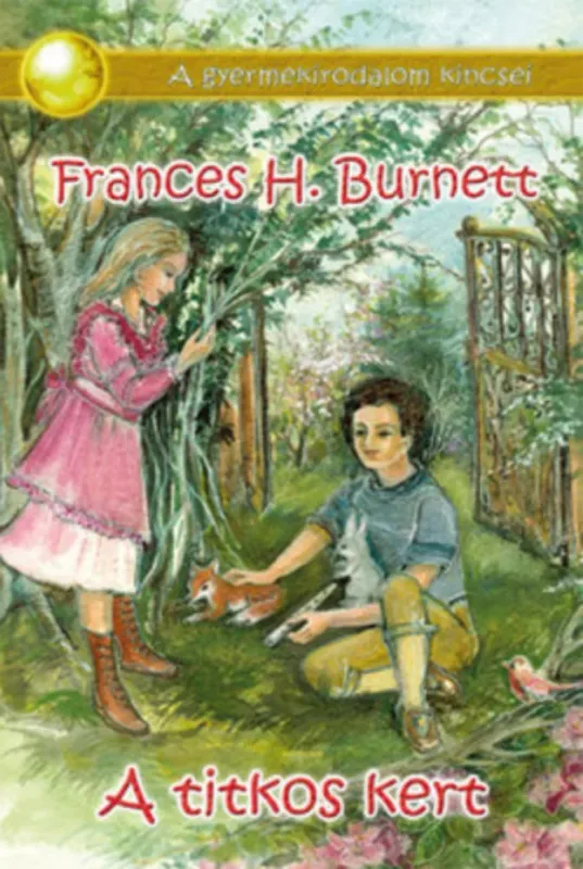 Olcsóbb A titkos kert - Frances Hodgson Burnett