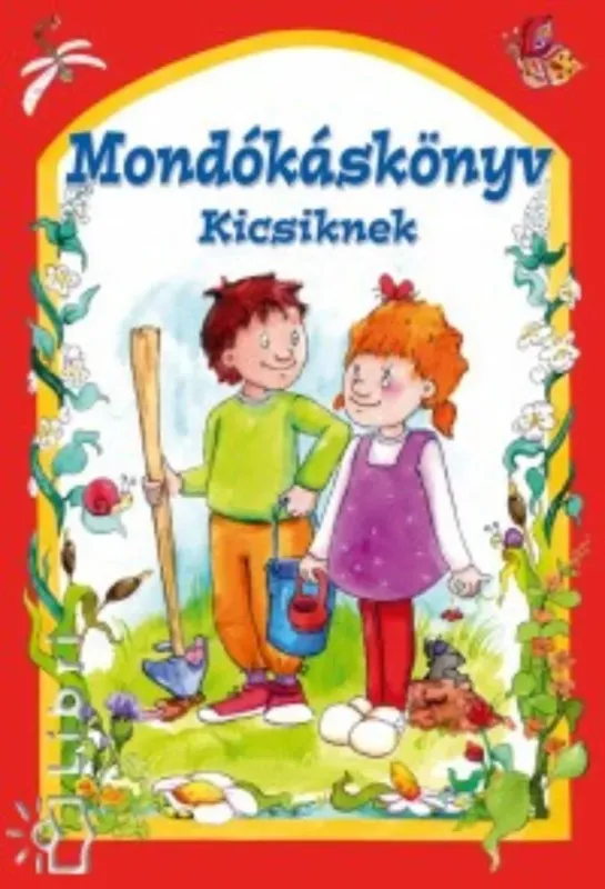 Mondókáskönyv kicsiknek - Csukásné Bernáth Krisztina Prémium